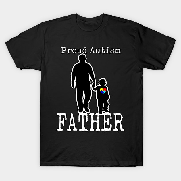 Proud Autism Dad And Son Puzzle Piece Awareness Day T-Shirt FATHER T-Shirt by finchandrewf